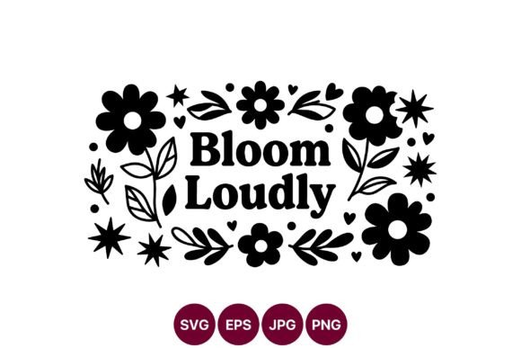 Bloom Loudly Floral Black White Vector Review