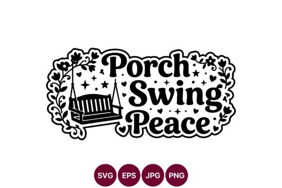 Porch Swing Peace Floral Vector Graphics and Illustrations Review