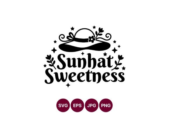 Sunhat Sweetness Floral Lettering Graphics and Illustrations Review